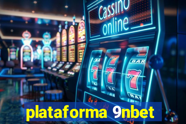 plataforma 9nbet